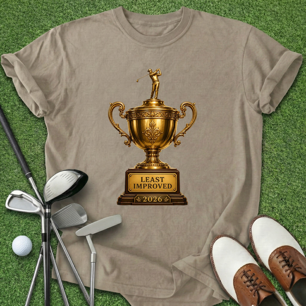 Least Improved T-Shirt