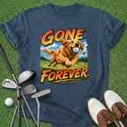 Gone Forever T-Shirt