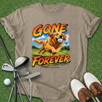 Gone Forever T-Shirt
