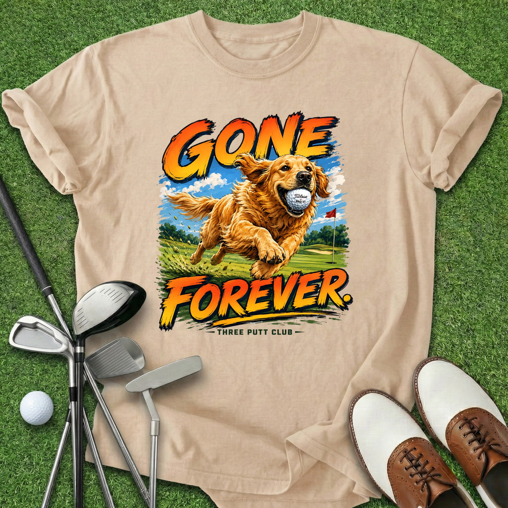 Gone Forever T-Shirt