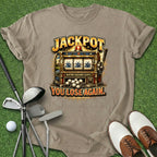 You Lose Again T-Shirt