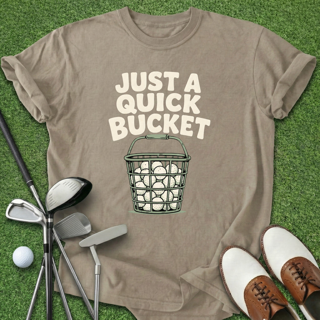 Quick Bucket T-Shirt