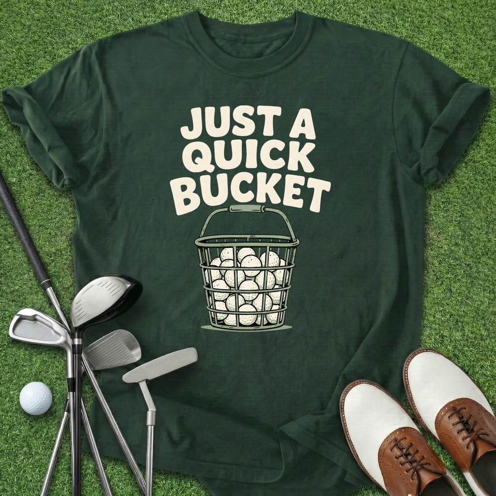 Quick Bucket T-Shirt