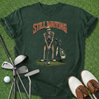 Still Waiting T-Shirt