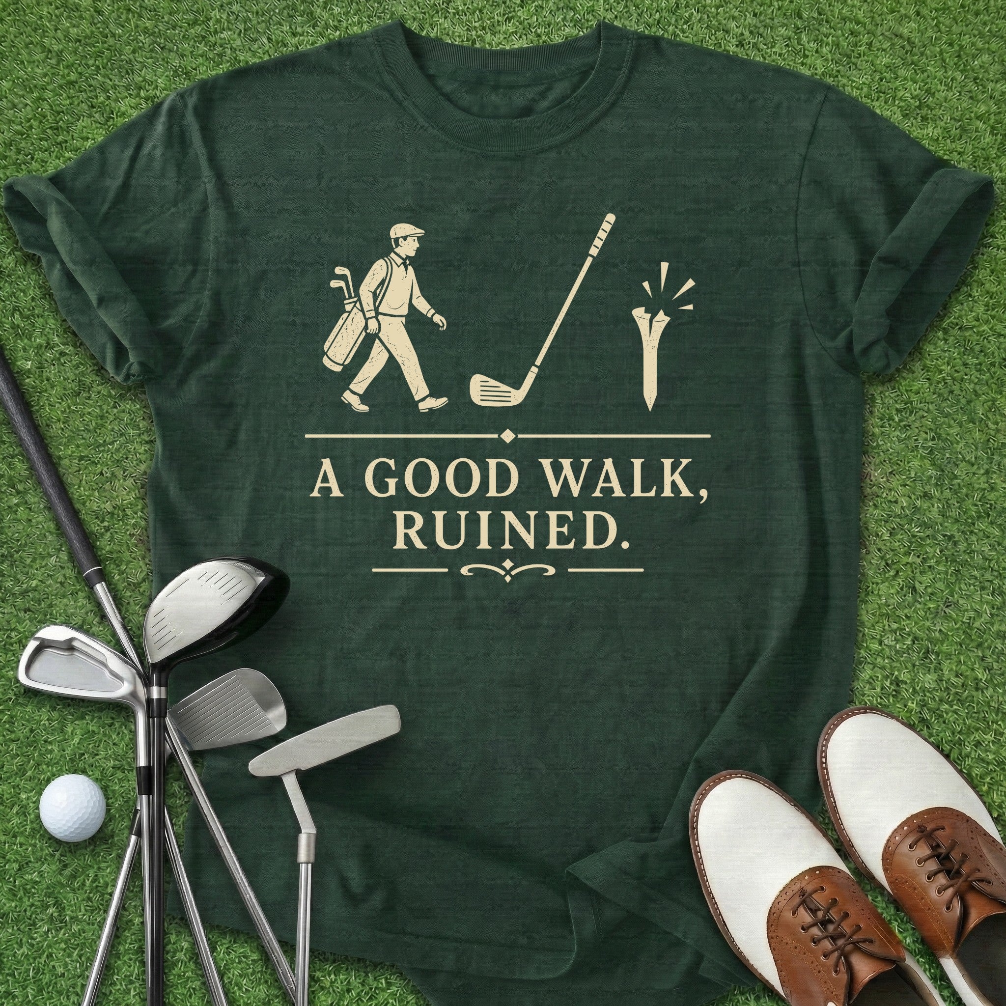 Good Walk Ruined T-Shirt