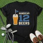 Handicap 12 Beers T-Shirt