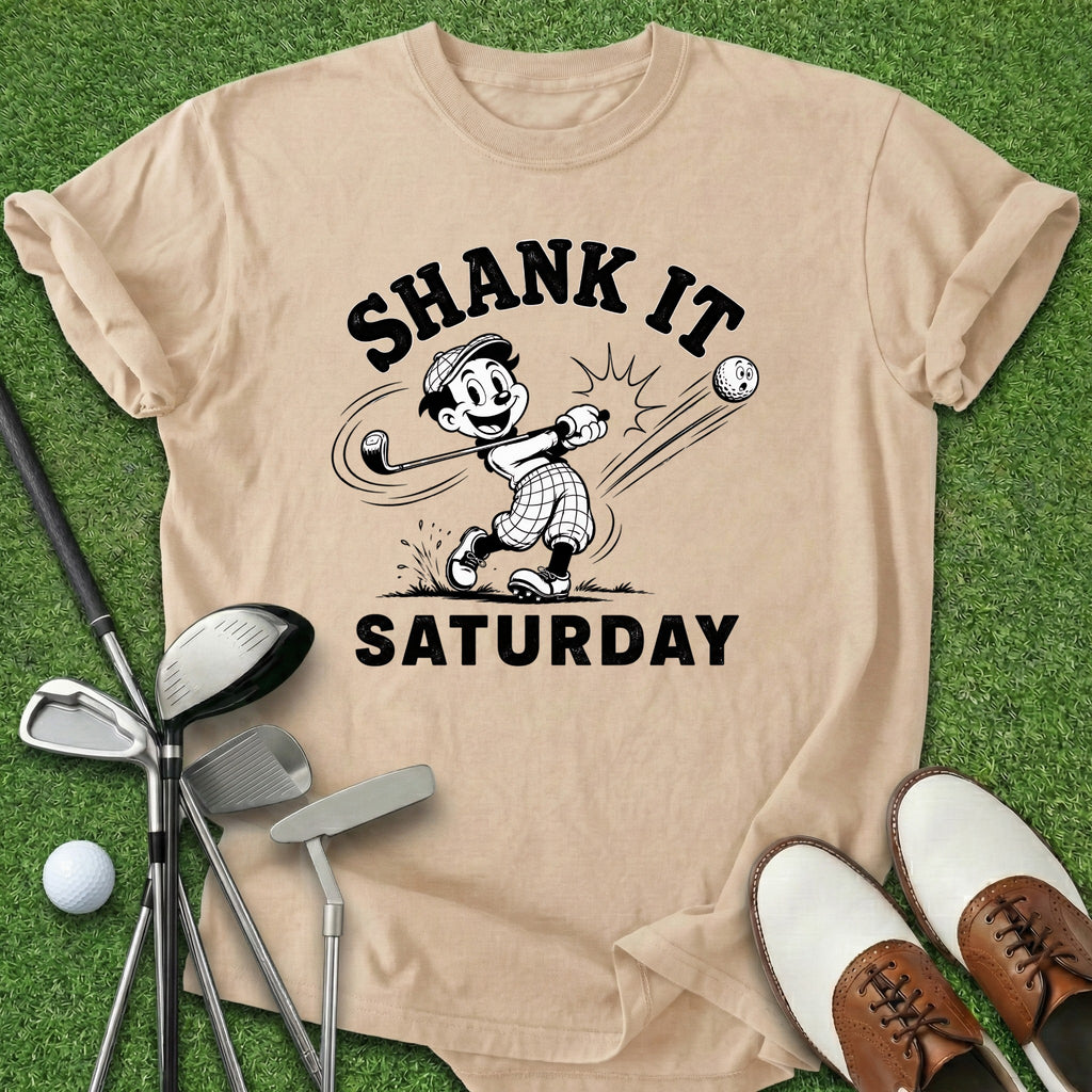 Shank It Saturday T-Shirt