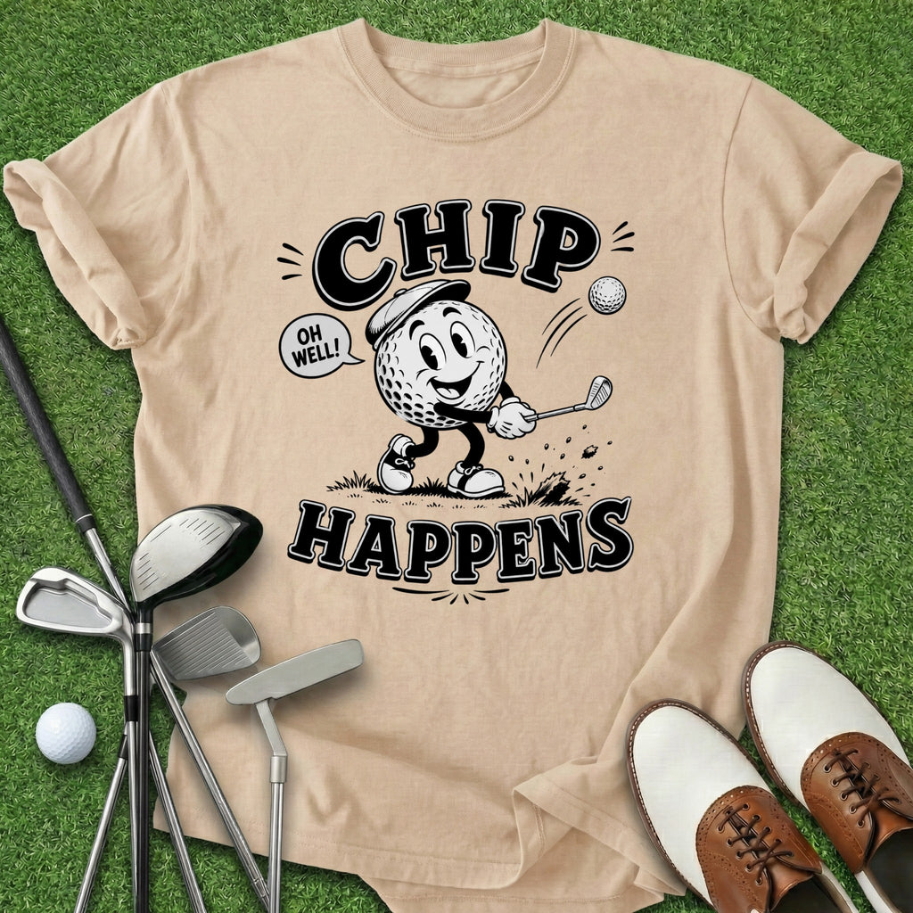 Chip Happens T-Shirt
