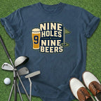 9 Holes 9 Beers T-Shirt