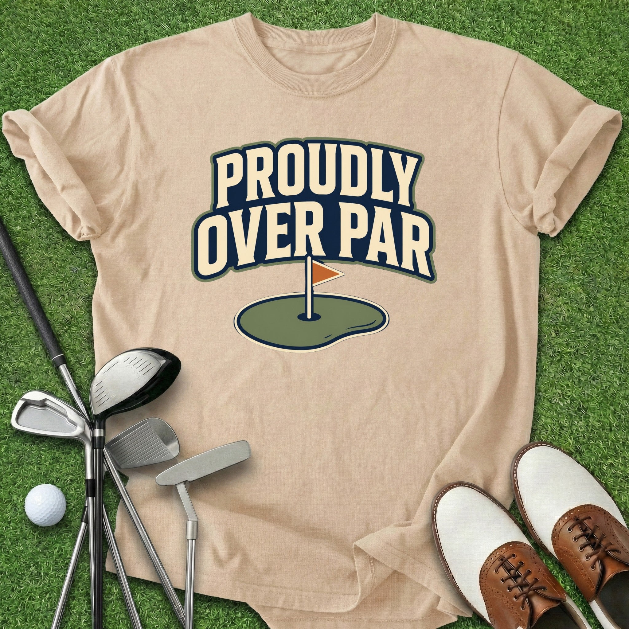 Proudly Over Par T-Shirt