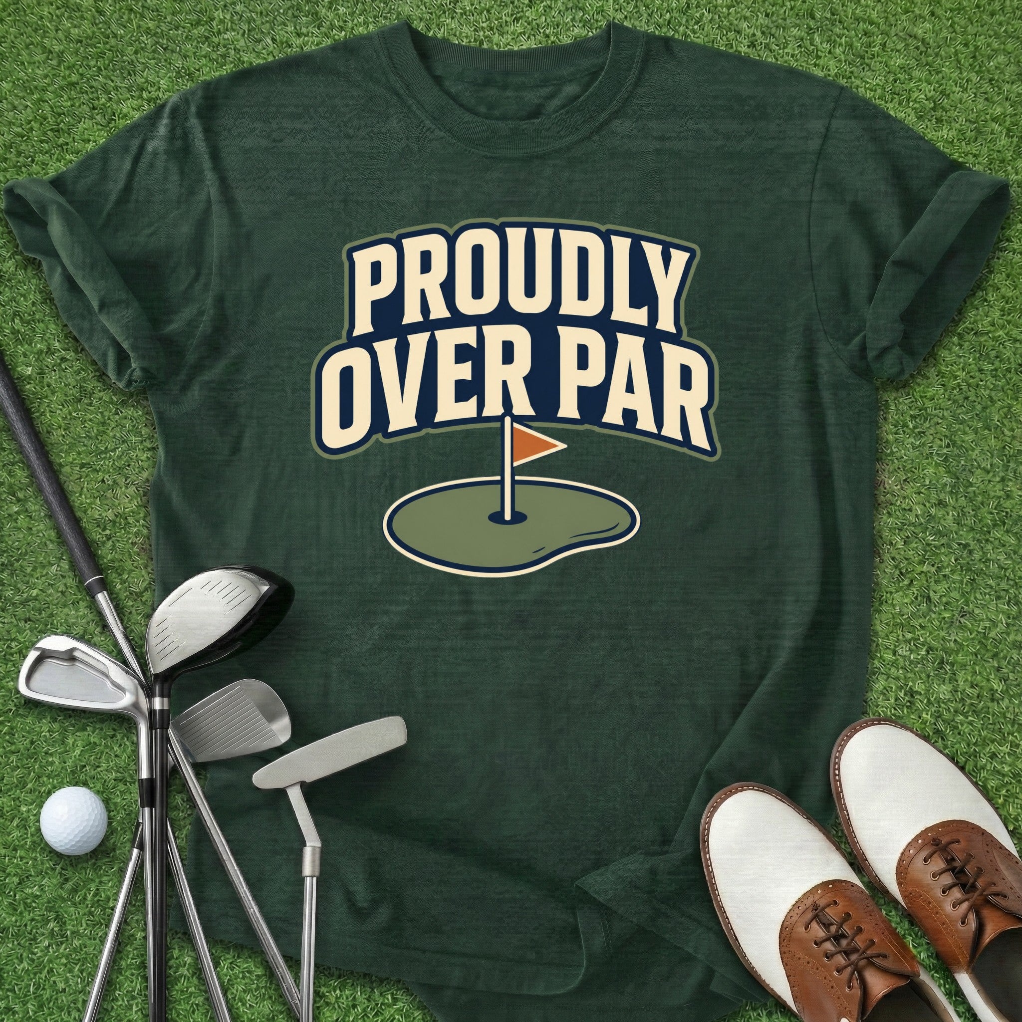 Proudly Over Par T-Shirt