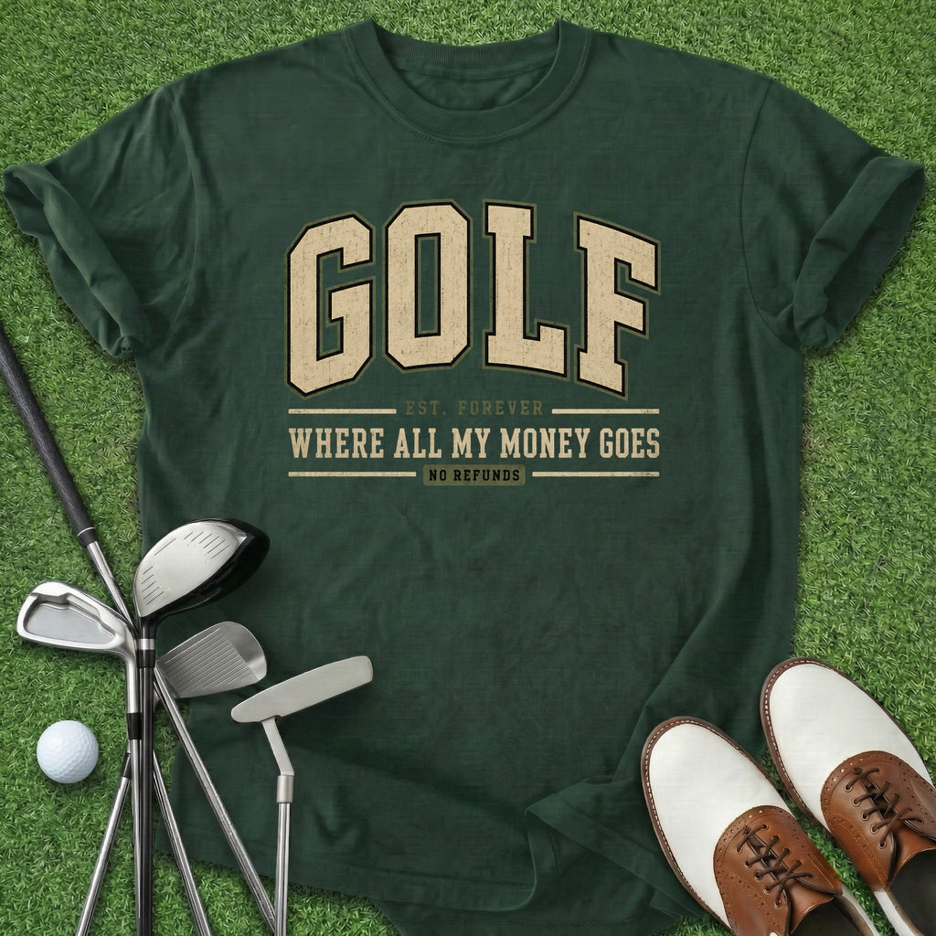 All My Money T-Shirt