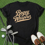 Bogey Whisperer T-Shirt