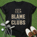 Blame The Clubs T-Shirt