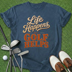 Golf Helps T-Shirt