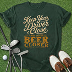 Driver Close T-Shirt