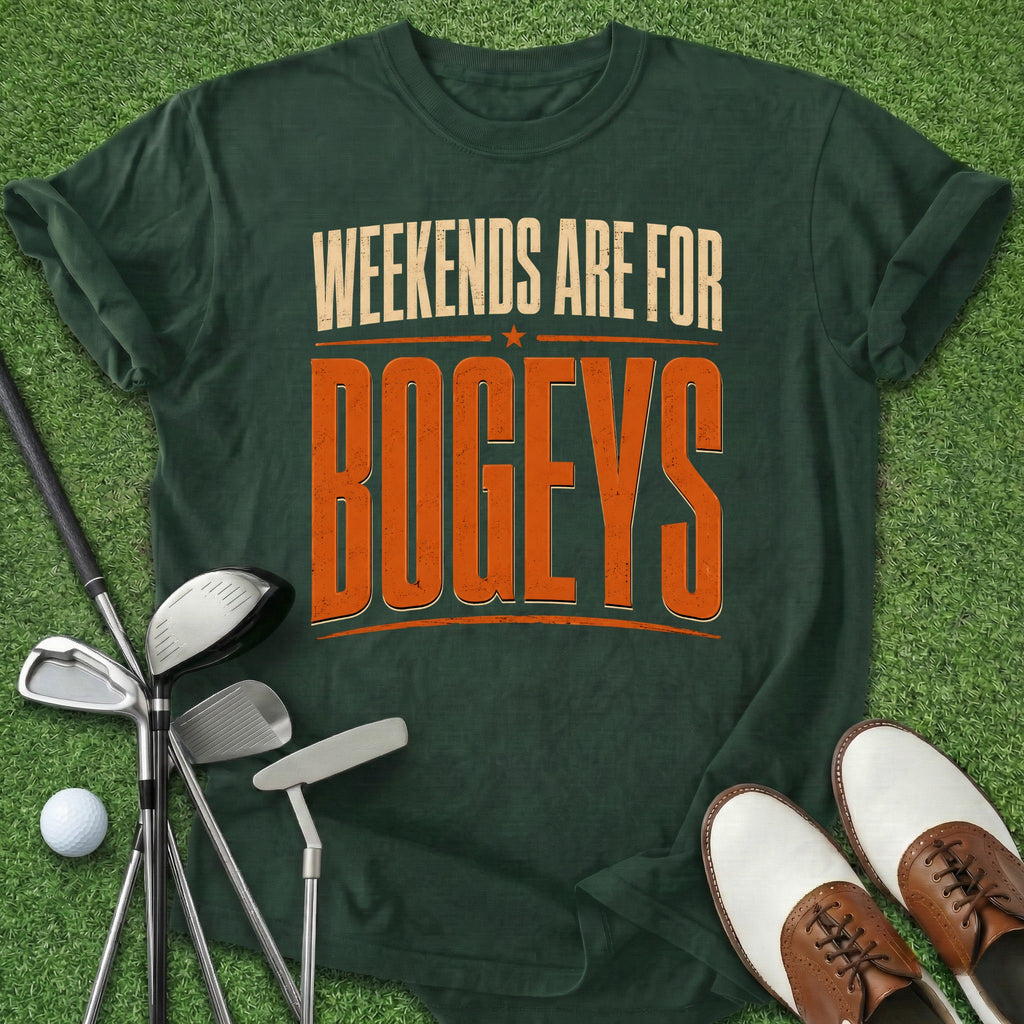 Weekends For Bogeys T-Shirt