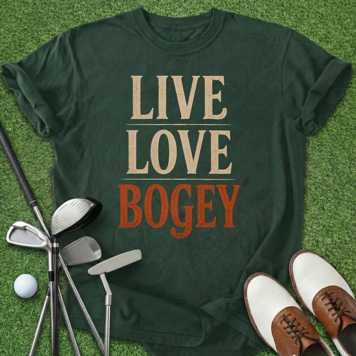 Live Laugh Bogey T-Shirt