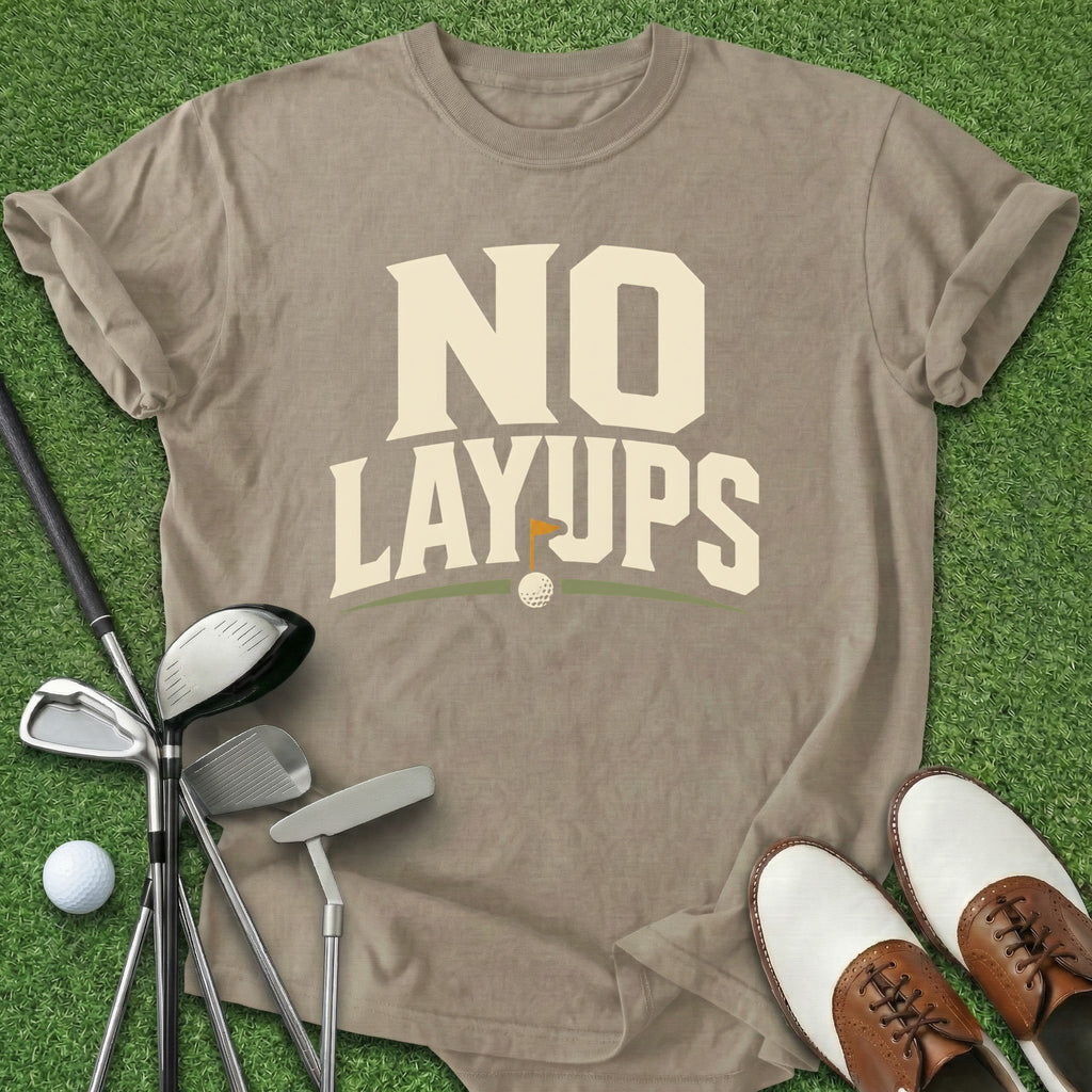 No Layups T-Shirt