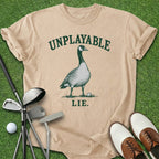 Unplayable Lie T-Shirt