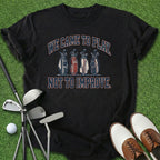 Came To Play T-Shirt