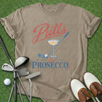 Putts & Prosecco T-Shirt