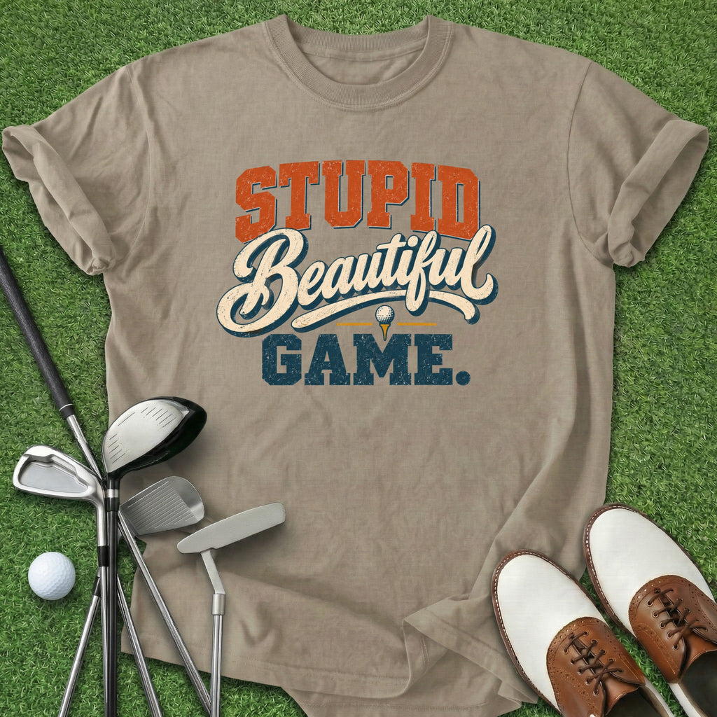 Stupid Beautiful Game T-Shirt
